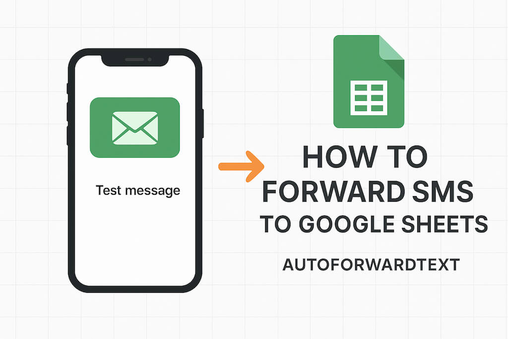 forward sms to google sheets, receive sms, otp automatically